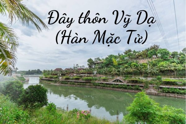Bài văn phân tích tác phẩm "Đây thôn Vĩ Dạ"